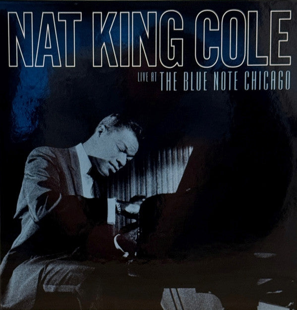 Nat King Cole - Live At The Blue Note Chicago | Mint (M) Mint (M) - JAZZ *NEW*