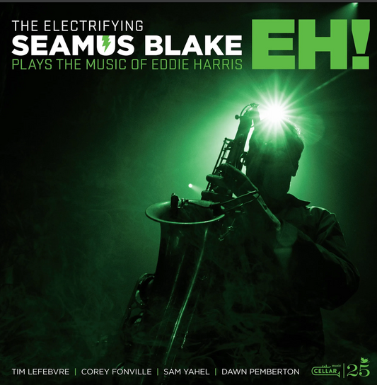 (PRESALE 7/3/26) The Electrifying Seamus Blake Plays The Music Of Eddie Harris: Eh! (CD) | Mint (M) Mint (M) - JAZZ *NEW*