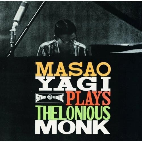 (PRESALE 6/5/26) Masao Yagi Plays Thelonious Monk (VINYL) | Mint (M) Mint (M) - JAZZ *NEW*