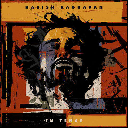 Raghavan, Harish - In Tense (CD) | - JAZZ *NEW*
