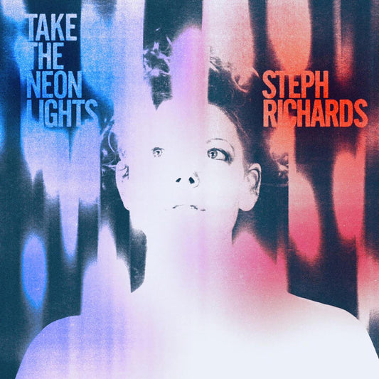 Richards, Steph - Take The Neon Lights (CD) | Mint (M) Mint (M) - JAZZ *NEW*