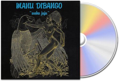 Manu Dibango - (PRESALE 7/3/26) Waka Juju (DIGI CD) | Mint (M) Mint (M) - JAZZ *NEW*