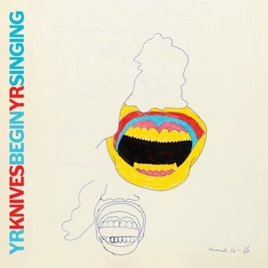 Yr Knives - (PRESALE 10/30/26) Begin Yr Singing (VINYL LP) | NEW - JAZZ *NEW*