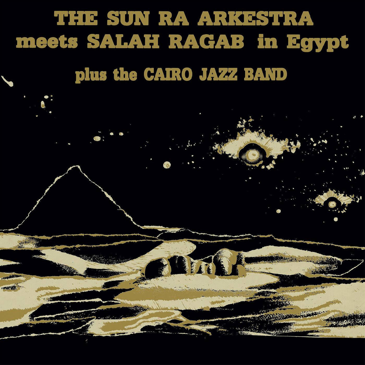 Sun Ra Arkestra & Salah Ragab - The Sun Ra Arkestra Meets Salah Ragab in Egypt (CD) | - JAZZ *NEW*