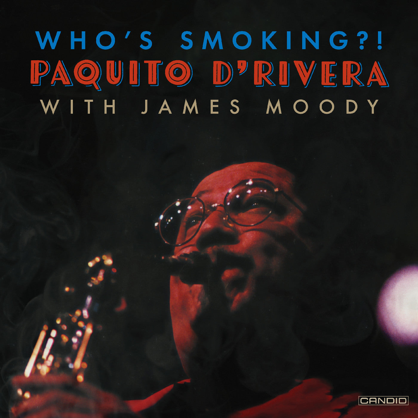 D'Rivera, Paquito - Who's Smoking (CD) | - JAZZ *NEW*