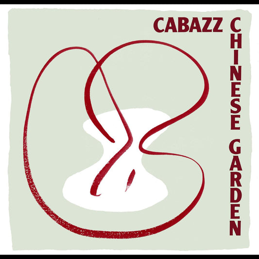 Cabazz - Chinese Garden (CD) | - JAZZ *NEW*