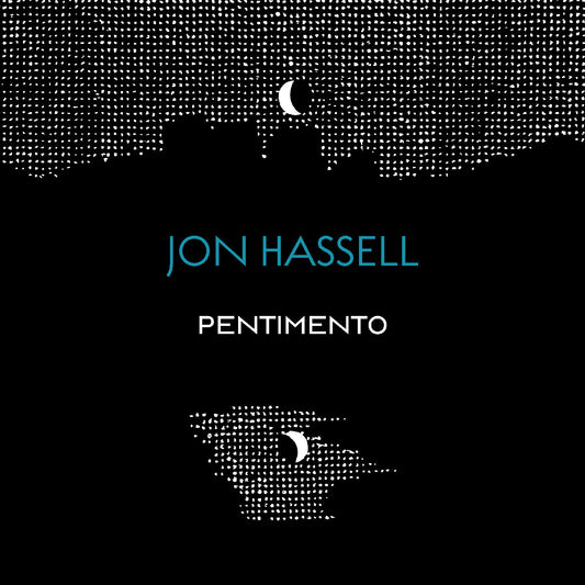 Jon Hassell - (PRESALE 10/2/26) The Pentimento Trilogy (BOX W/BOOK 3xCD) | NEW - JAZZ *NEW*