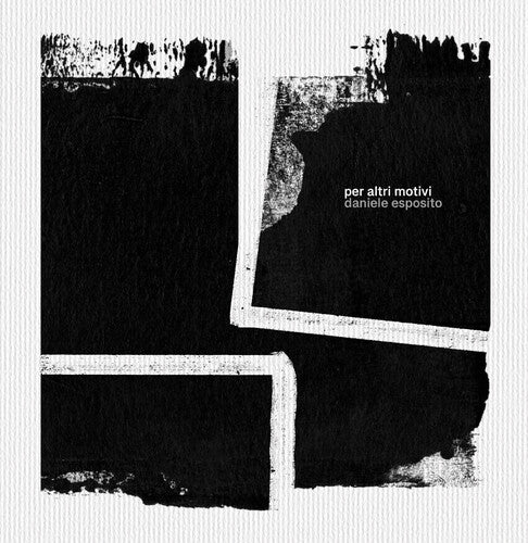 Daniele Esposito - (PRESALE 7/3/26) Per Altri Motivi (DIGI CD) | Mint (M) Mint (M) - JAZZ *NEW*