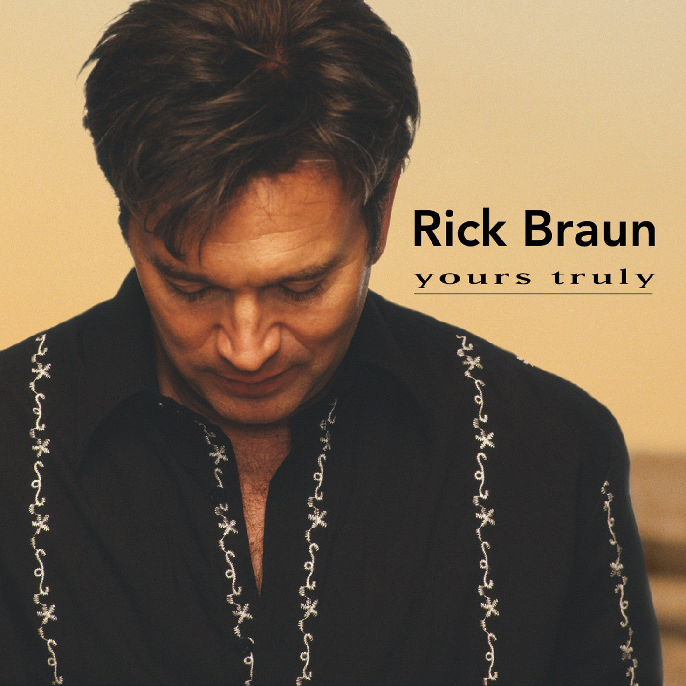 Braun, Rick - Yours Truly (CD) | - JAZZ *NEW*