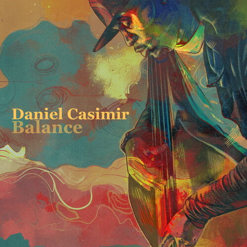 Daniel Casimir - Balance (VINYL LP) | NEW - JAZZ *NEW*