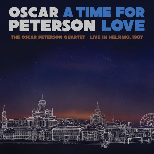 Peterson, Oscar - A Time for Love: The Oscar Peterson Quartet - Live in Helsinki, 1987 (CD) | - JAZZ *NEW*
