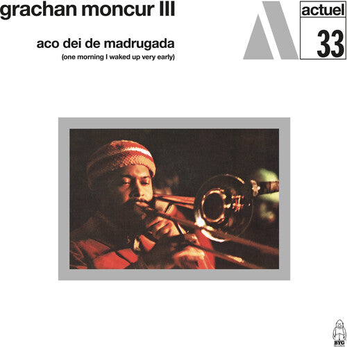 Grachan Moncur III - (PRESALE 10/23/26) Aco Dei De Madrugada - One Morning I Waked Up Very Early (DLX LTD GTFLD VINYL LP) | NEW - JAZZ *NEW*