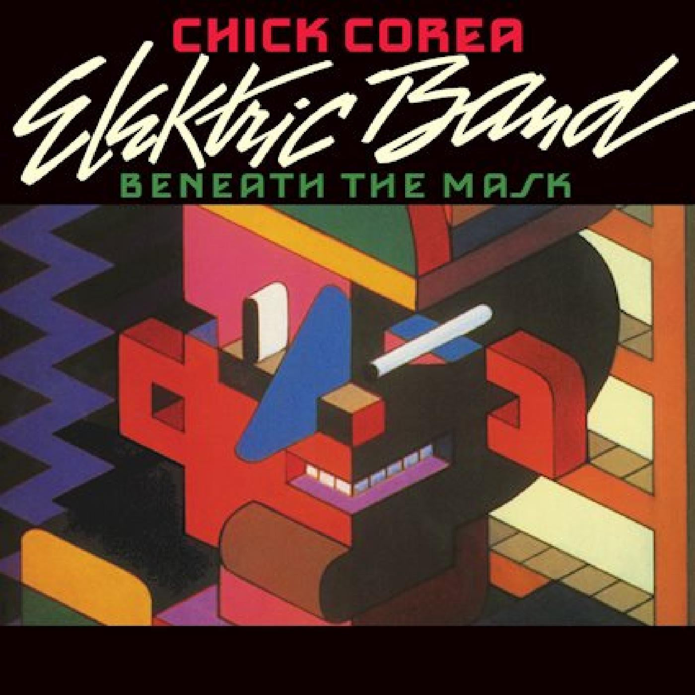 Corea, Chick Elektric Band - Beneath The Mask (CD) | - JAZZ *NEW*