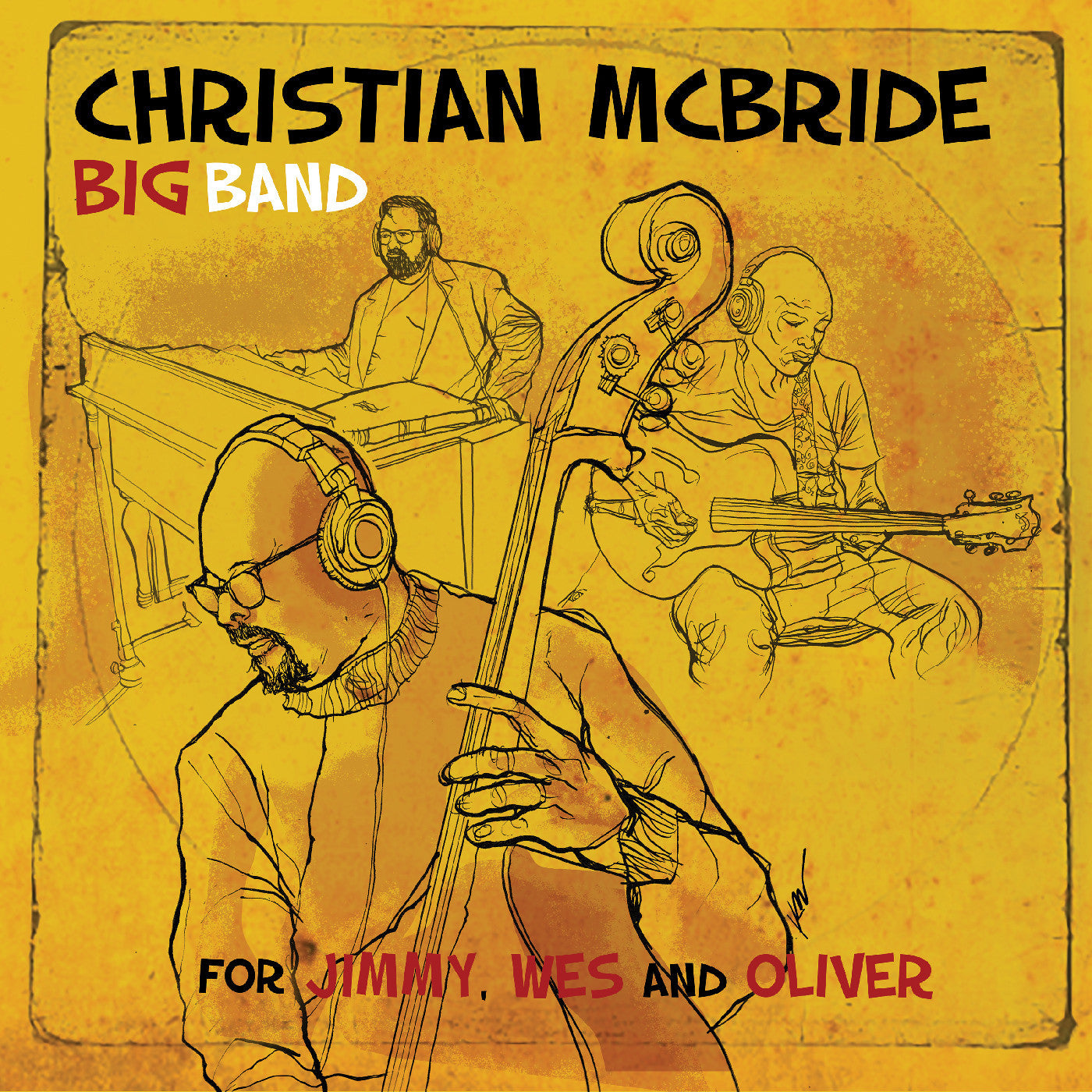 McBride, Christian Big Band - For Jimmy, Wes and Oliver (CD) | - JAZZ *NEW*