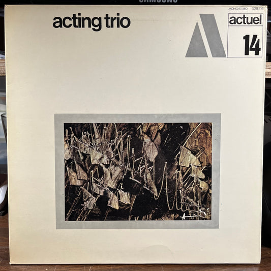 Acting Trio (FRANCE VINYL) | Near Mint (NM) Near Mint (NM) - JAZZ / USED *NEAR MINT*