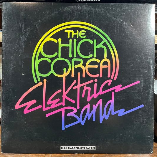 The Chick Corea Elektric Band (VINYL) | Near Mint (NM) Excellent+ (EX+) - JAZZ / USED *NEAR MINT*