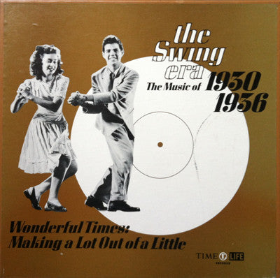 Various - The Swing Era 1930-1936: Wonderful Times: Making A Lot Out Of A Little *BOX* | Near Mint (NM) Near Mint (NM) - JAZZ / USED *NEAR MINT*