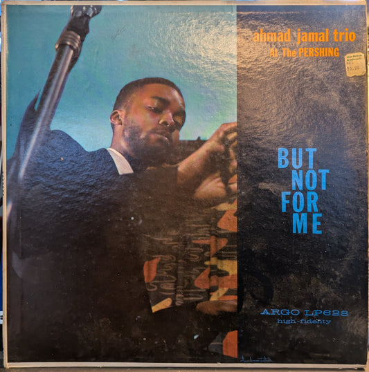 Ahmad Jamal Trio At The Pershing (But Not For Me) (VINYL) | Very Good (VG) Very Good Plus (VG+) - JAZZ / USED *VERY GOOD*