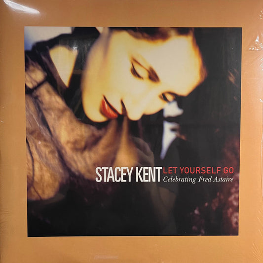 Stacey Kent - Let Yourself Go: Celebrating Fred Astaire | Mint (M) Mint (M) - JAZZ