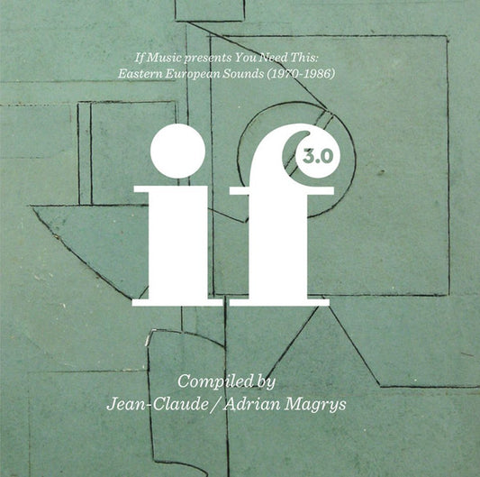If Music Presents You Need This: Eastern European Sounds (1970-1986) (If Music 3.0) | Mint (M) Mint (M)
