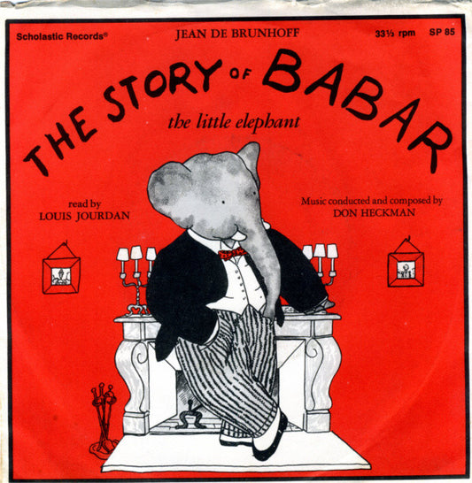 Jean De Brunhoff The Story Of Babar The Little Elephant Caedmon Records, Scholastic Records 7" Near Mint (NM or M-) Very Good Plus (VG+)