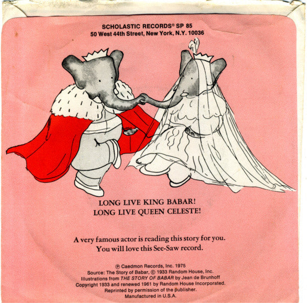 Jean De Brunhoff The Story Of Babar The Little Elephant Caedmon Records, Scholastic Records 7" Near Mint (NM or M-) Very Good Plus (VG+)