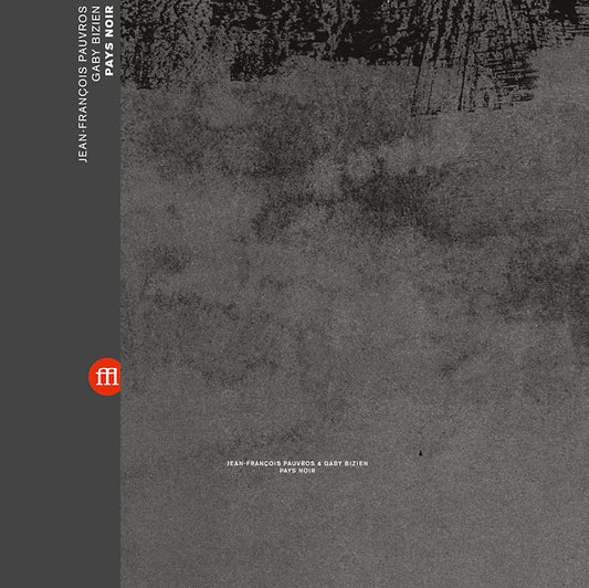 JEAN-FRANCOIS PAUVROS & GABY BIZIEN - Pays Noir |