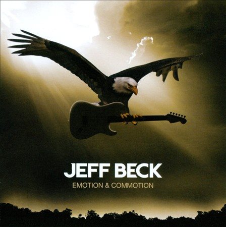 Jeff Beck - EMOTION & COMMOTION |