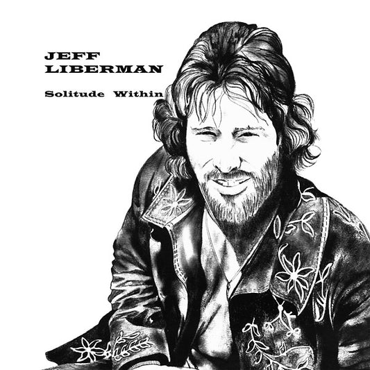 JEFF LIBERMAN - Solitude Within |