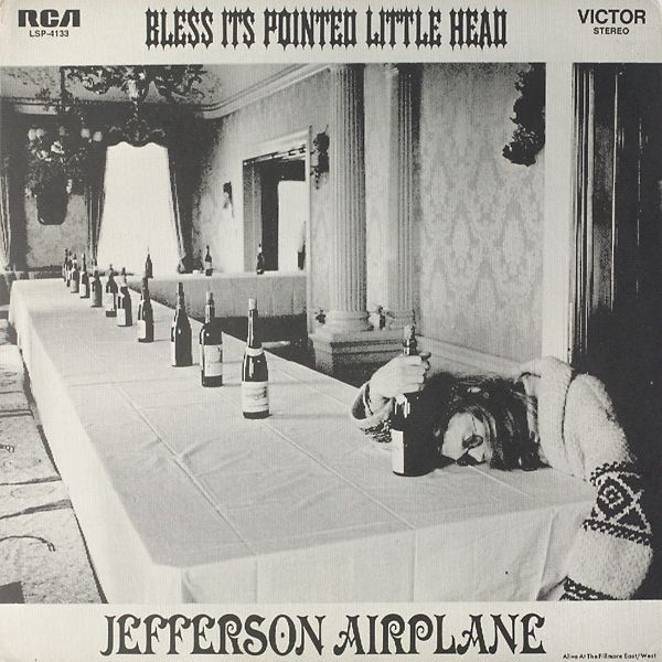 Jefferson Airplane - Bless It'S Pointed Little Head |