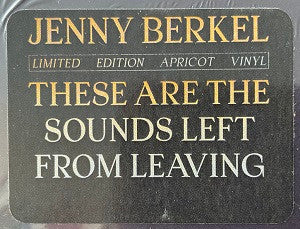 Jenny Berkel These Are The Sounds Left From Leaving Outside Music LP, Album, Ltd, Apr Mint (M) Mint (M)