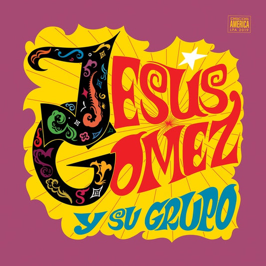 JESUS GOMEZ Y SU GRUPO - Jesus Gomez y Su Grupo |