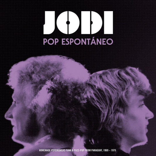 JODI - Pop Espontaneo: Homemade Psychedelic Funk & Fuzz-Pop from Paraguay, 1969-1975 |