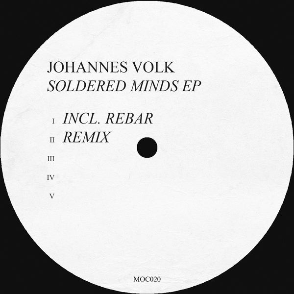 JOHANNES VOLK - Soldered Minds EP |