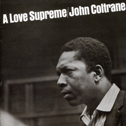 A Love Supreme (Remastered) |