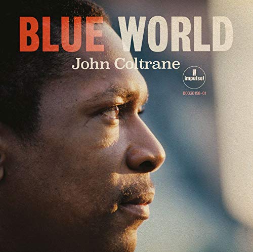 John Coltrane - Blue World [LP] |