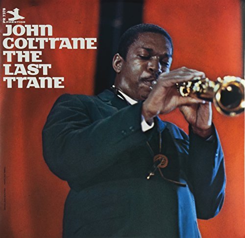 John Coltrane - THE LAST TRANE |