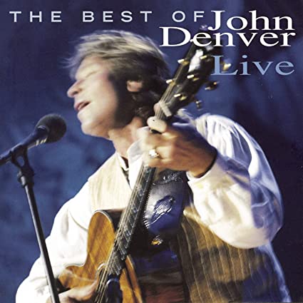 John Denver - The Best Of John Denver Live |