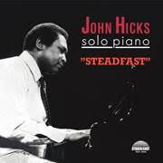 John Hicks - Steadfast |