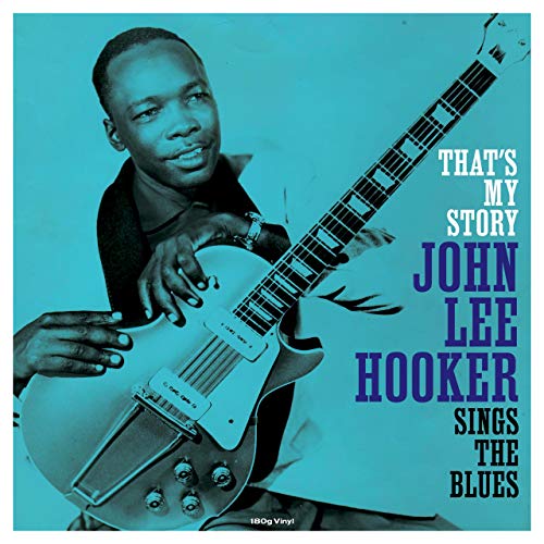 John Lee Hooker That's My Story (180 Gram Vinyl) [Import] LP Mint (M) Mint (M)