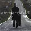 John Prine - Fair & Square (VINYL 2xLP) | NEW - FOLK *SEALED*