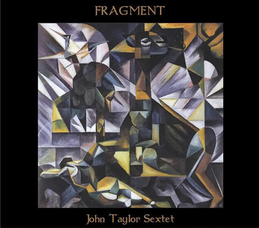 John Taylor Sextet - Fragment |