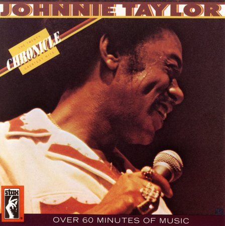 Johnnie Taylor - CHRONICLE - 20 GREAT |