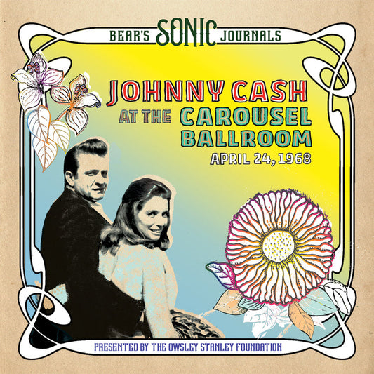 Bear's Sonic Journals: Johnny Cash, At the Carousel Ballroom, April 24, 1968 (2LP) |