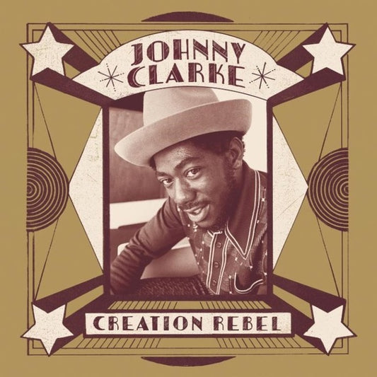 JOHNNY CLARKE - Creation Rebel |