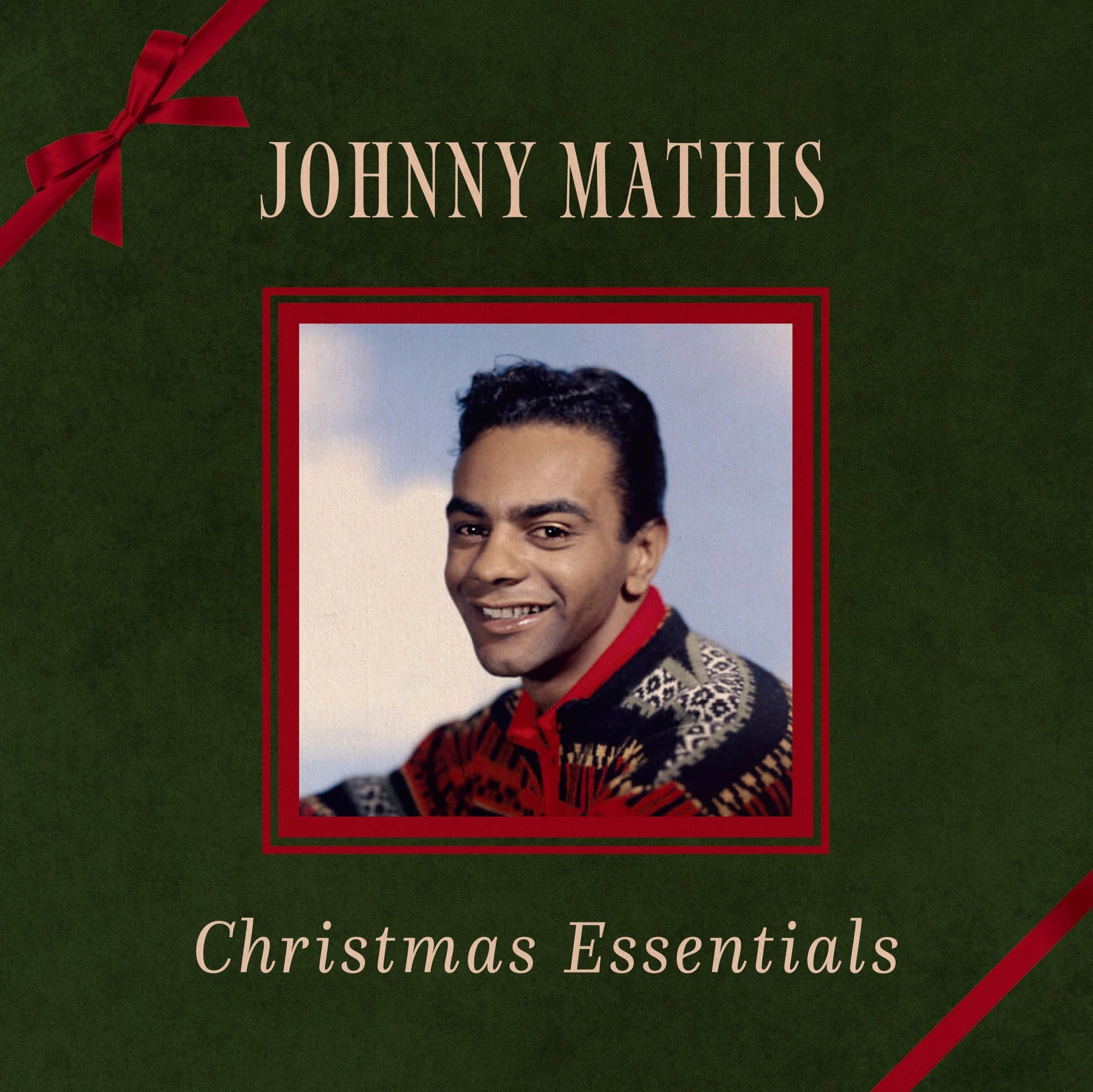 Johnny Mathis - Christmas Essentials |