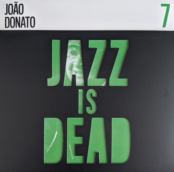 João Donato / Adrian Younge & Ali Shaheed Muhammad Jazz Is Dead 7 Jazz Is Dead LP, Album, Ltd, Num, RE, Gre Mint (M) Mint (M)