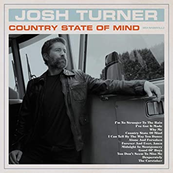 Josh Turner - Country State Of Mind |