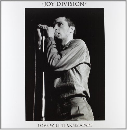 Joy Division - LOVE WILL TEAR US APART |