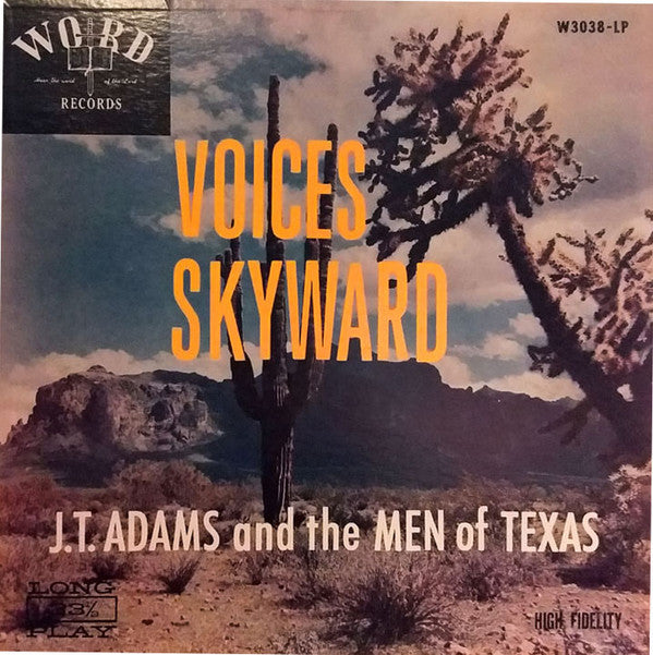 J.T. Adams And The Men Of Texas Voices Skyward Word LP, Hig Very Good Plus (VG+) Very Good Plus (VG+)
